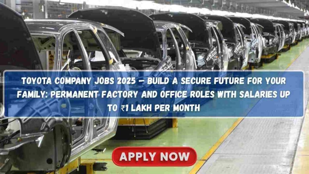 Toyota Company Jobs 2025
