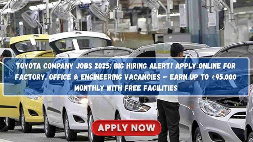 Toyota Company Jobs 2025
