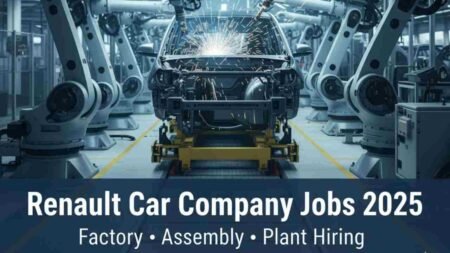 Renault Car Company Jobs 2025 – Multi-Department Hiring for Factory, Plant, Assembly, Warehouse, Technical, Office and Support Roles for 8th to 12th Pass Candidates Renault Car Company Jobs 2025