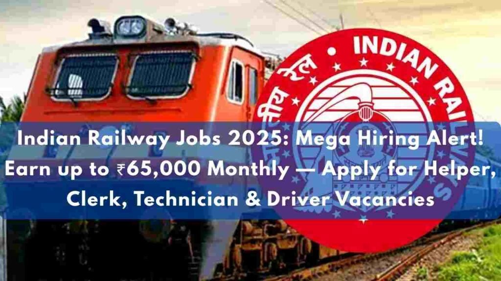 Indian Railway Jobs 2025