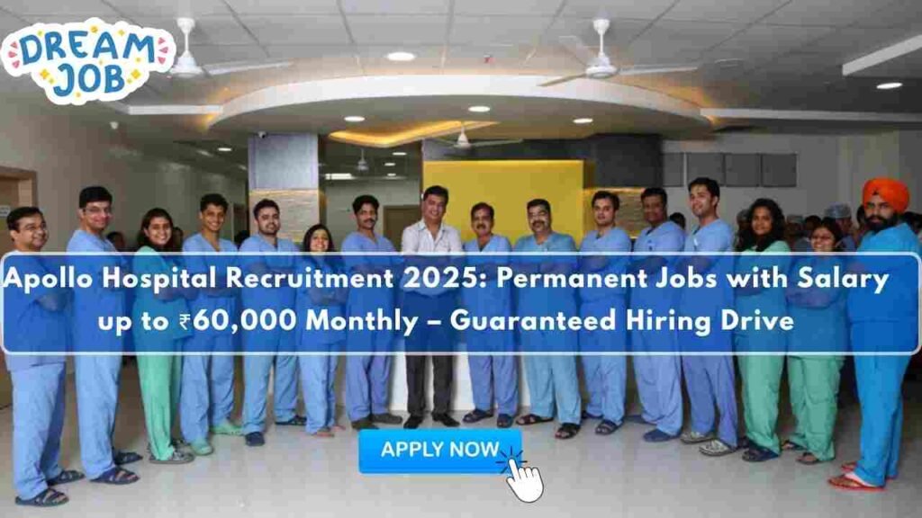 Apollo Hospital Recruitment 2025