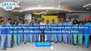 Apollo Hospital Recruitment 2025