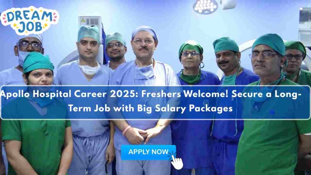 Apollo Hospital Career 2025