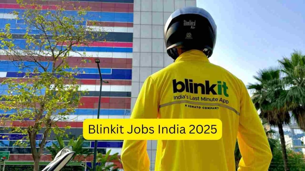Blinkit-Style Jobs India 2025 – Delivery, Warehouse, Picker, Packer & Quick Commerce Roles