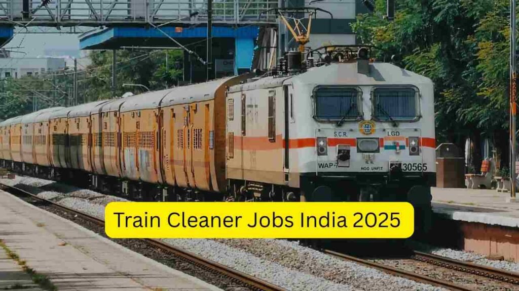 Train Cleaner Jobs India 2025 – Apply for Railway Coach Cleaner, Onboard Housekeeping & Hygiene Support Roles