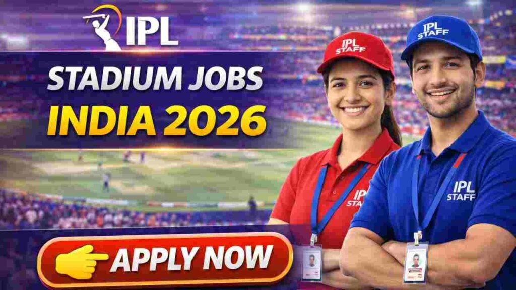 IPL Stadium Jobs India 2026 – High-Paying Careers in Sports